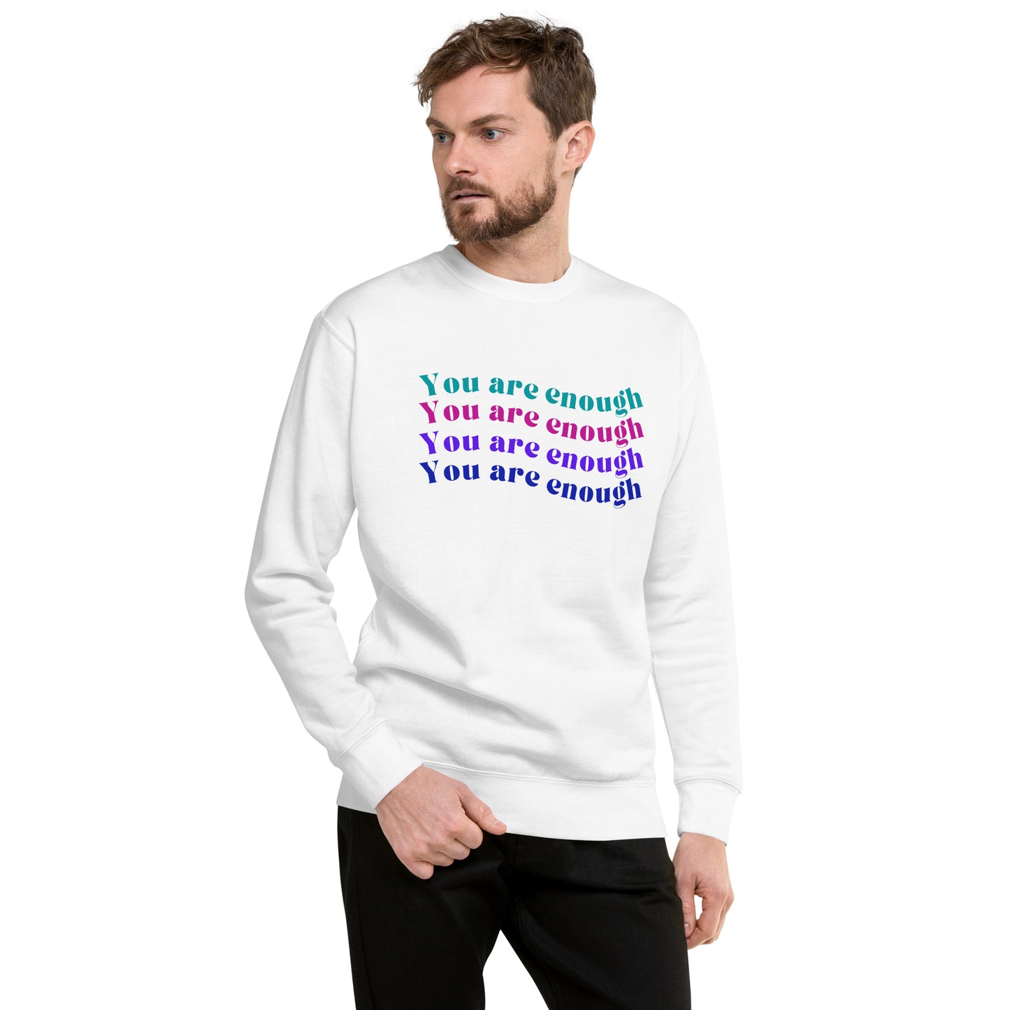 You Are Enough Sweatshirt