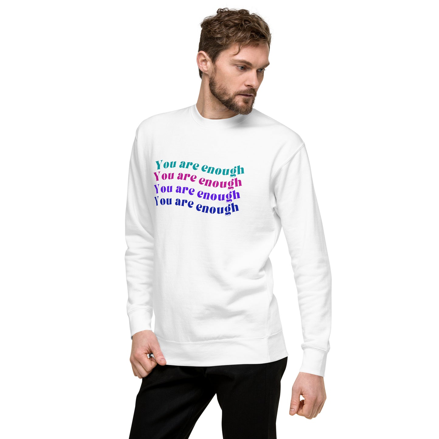 You Are Enough Sweatshirt